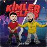 Kimler Gelmiş (Kimler Gelmis)