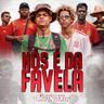 Nós É da Favela (Nos E da Favela)