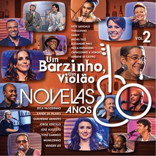 Album cover art for Um Barzinho, Um Violão - Novelas Anos 80 - Vol. 2