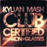 Club Certified (feat. Akon)