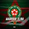 Mabrouk 3lina
