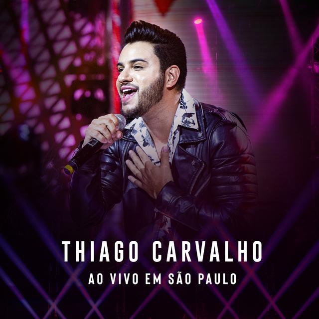 Album cover art for Thiago Carvalho, ao Vivo em São Paulo