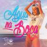 Água Na Boca (Agua Na Boca)