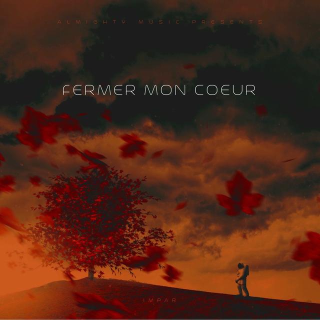 Album cover art for Fermer mon coeur