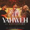 Yahweh Se Manifestará (Yahweh Se Manifestara)