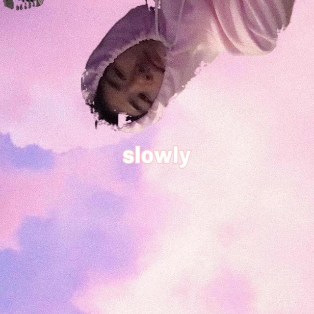 Album cover art for Slowly