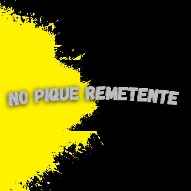 Album cover art for NO PIQUE REMETENTE