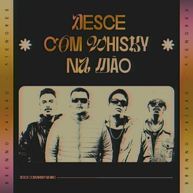 Album cover art for Desce Com Whisky Na Mão