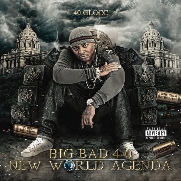 Album cover art for Big Bad 4-0 - New World Agenda