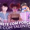 Mete Com Força e Com Talento