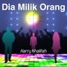 Dia Milik Orang