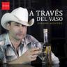 A Través Del Vaso (A Traves Del Vaso)