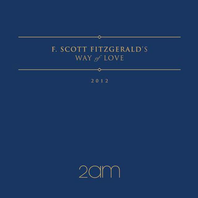 Album cover art for F.Scott Fitzgerald's Way of Love