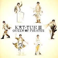 Album cover art for KAT-TUN III -QUEEN OF PIRATES-