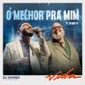 O Melhor Pra Mim