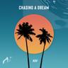 Chasing a Dream