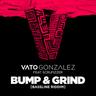 Bump & Grind (Bassline Riddim)
