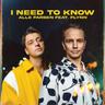 I need to know