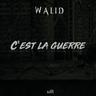 C'est la guerre