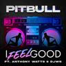 I Feel Good