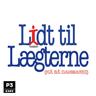 Lidt til Lægterne (Kå Så Danmark) (Lidt til Laegterne (Ka Sa Danmark))