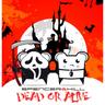 Dead or Alive