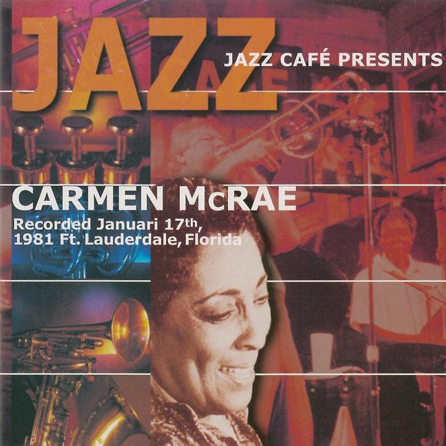 Album cover art for Jazz Cafe Presents Carmen McRae