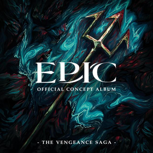 Album cover art for EPIC: The Vengeance Saga
