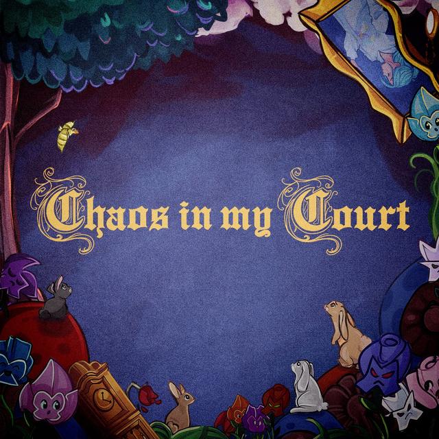 Album cover art for Chaos in My Court