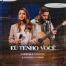 Eu Tenho Você (Eu Tenho Voce)