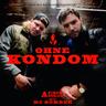 Ohne Kondom