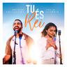 Tu És Rei (Tu Es Rei)