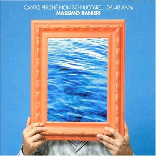Album cover art for Canto Perche' Non So Nuotare...da 40 Anni