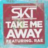 Take me Away