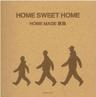 HOME SWEET HOME (Reborn)