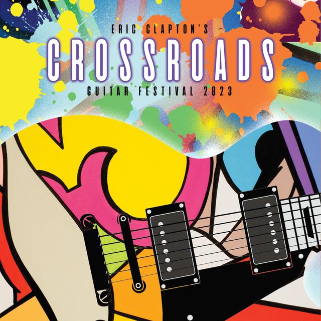 Album cover art for Crossroads Guitar Festival 2023 (Live)