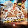 Nada É Por Acaso (Nada E Por Acaso)