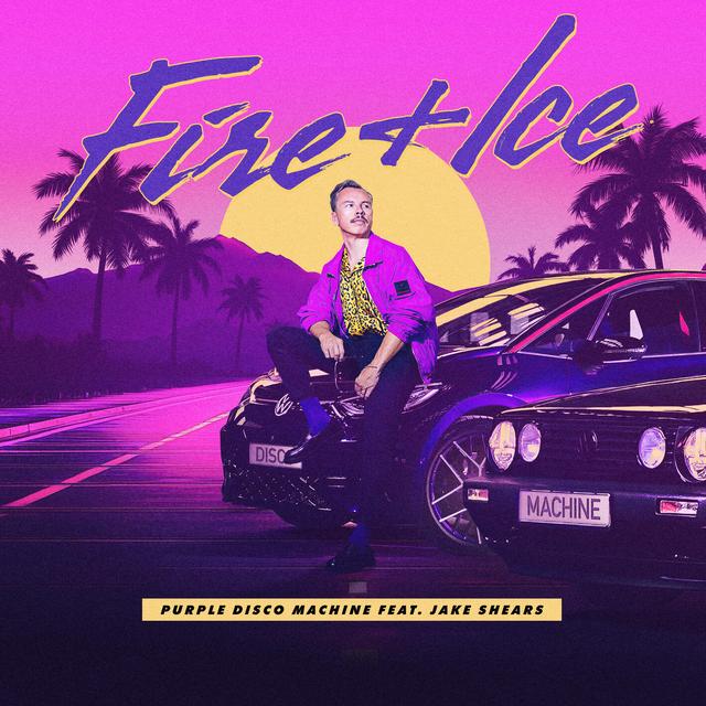 Album cover art for Fire + Ice (feat. Jake Shears)