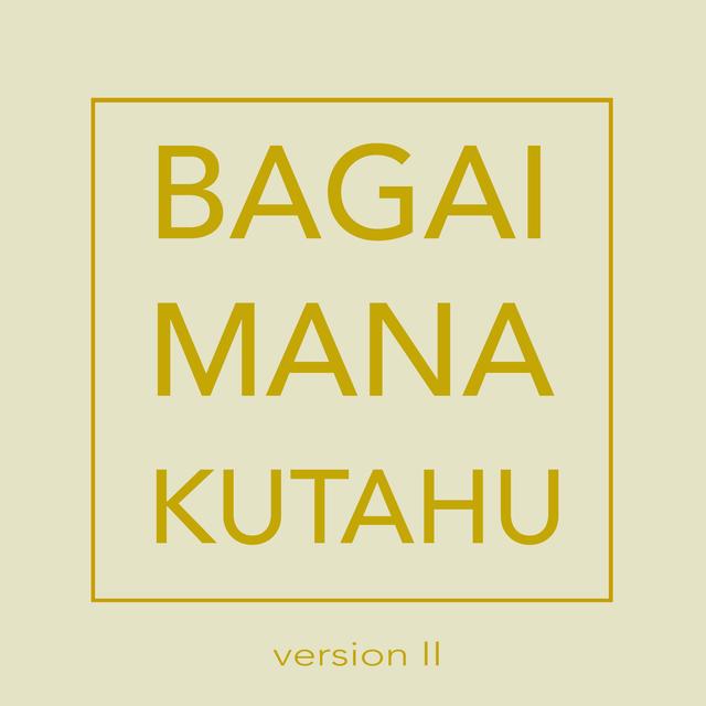 Album cover art for Bagaimana Kutahu