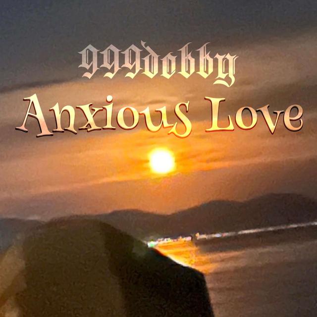 Album cover art for Anxious Love