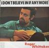I Don't Believe in If Anymore