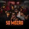 Só Mozão (So Mozao)