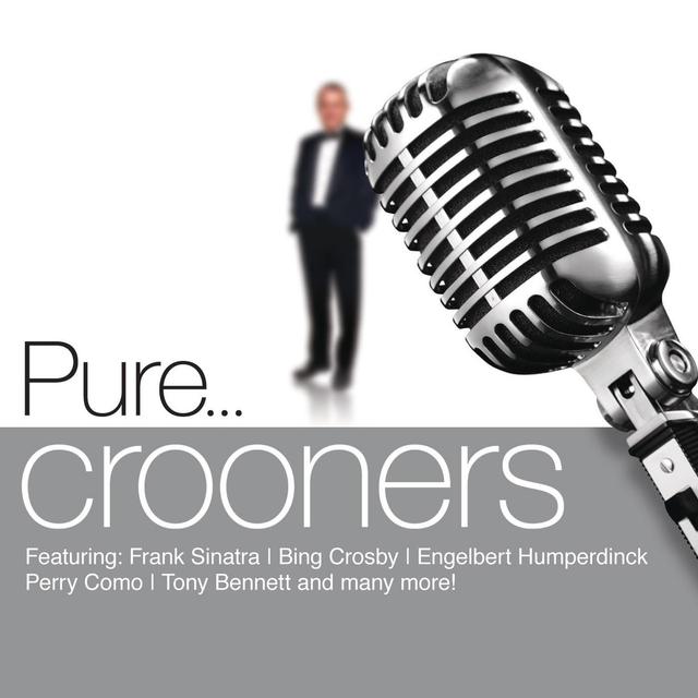 Album cover art for Pure... Crooners