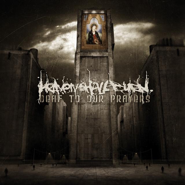 Album cover art for Deaf to Our Prayers