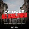 De Rolê na Igrejinha