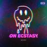 On Ecstasy