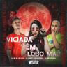 Viciada em Lobo Mau
