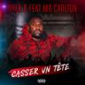 Casser un tête (Casser un tete)