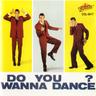 Do You Want to Dance?