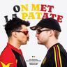 On Met La Patate (Belgian Anthem)